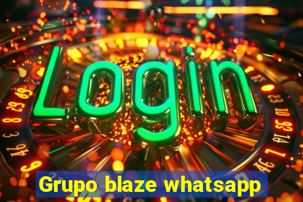 Grupo blaze whatsapp